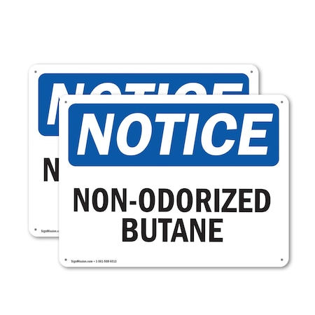 Signmission Non-Odorized Butane OSHA Notice Sign, Aluminum, 10in W x 7in L, 2PK OS-2PACK-NS-A-710-L-15084
